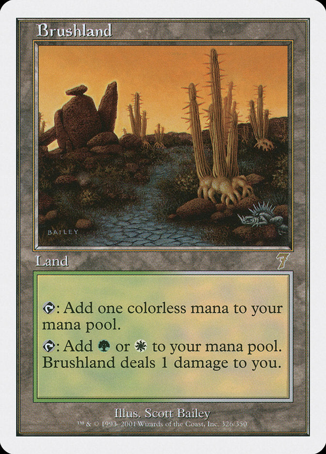 Brushland [Seventh Edition] | I Want That Stuff Brandon