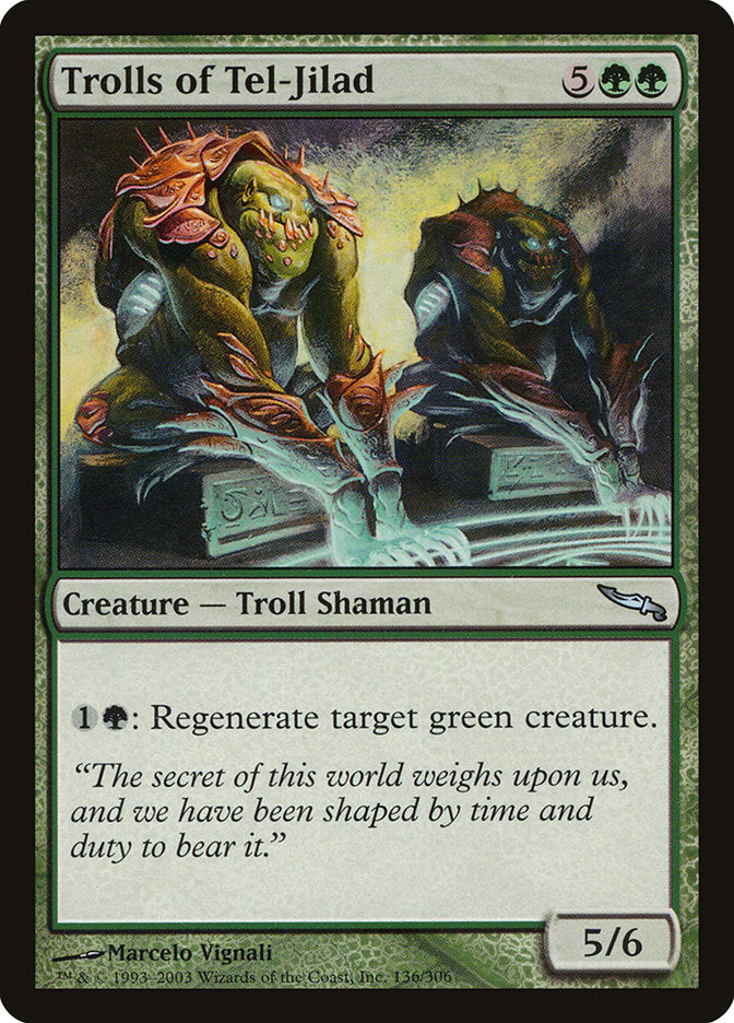 Trolls of Tel-Jilad [Mirrodin] | I Want That Stuff Brandon