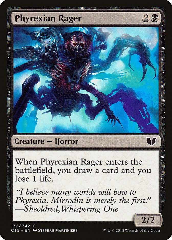 Phyrexian Rager [Commander 2015] | I Want That Stuff Brandon