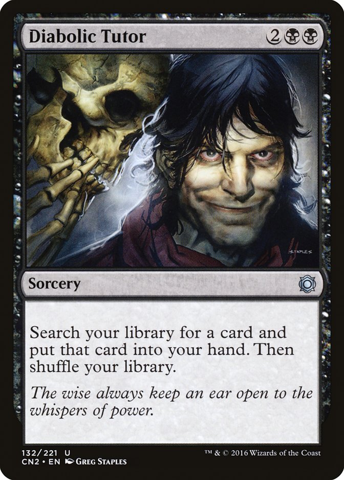 Diabolic Tutor [Conspiracy: Take the Crown] | I Want That Stuff Brandon