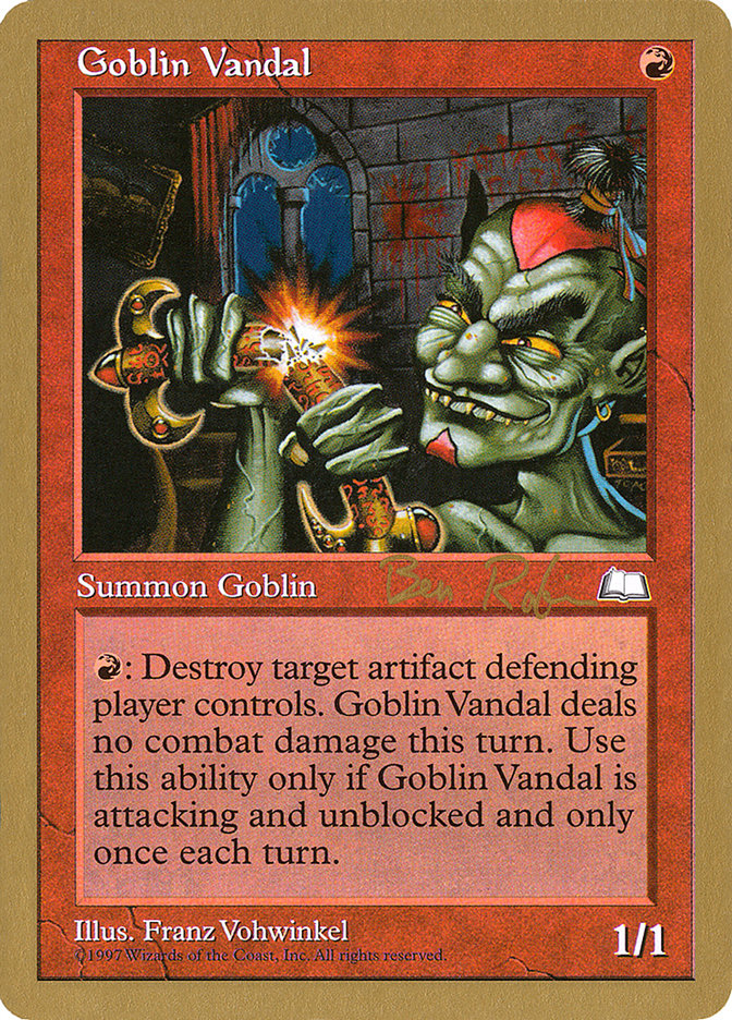 Goblin Vandal (Ben Rubin) [World Championship Decks 1998] | I Want That Stuff Brandon