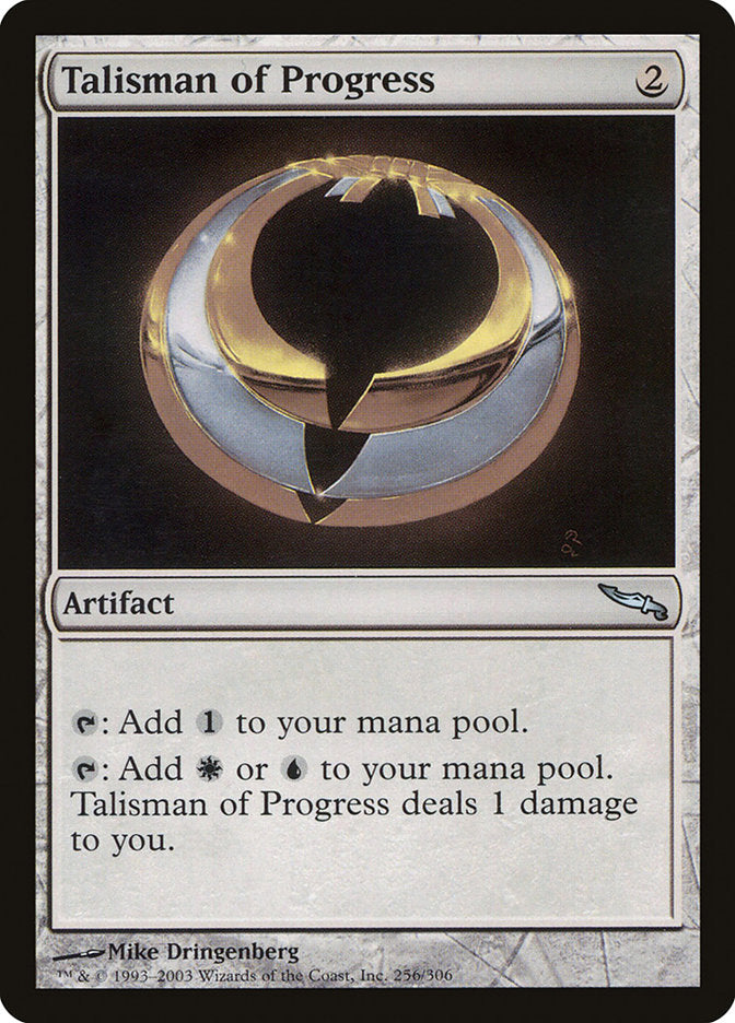 Talisman of Progress [Mirrodin] | I Want That Stuff Brandon