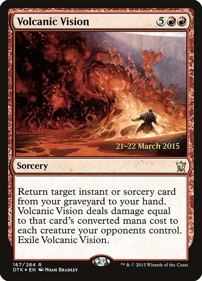 Volcanic Vision [Dragons of Tarkir Prerelease Promos] | I Want That Stuff Brandon