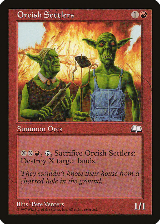 Orcish Settlers [Weatherlight] | I Want That Stuff Brandon