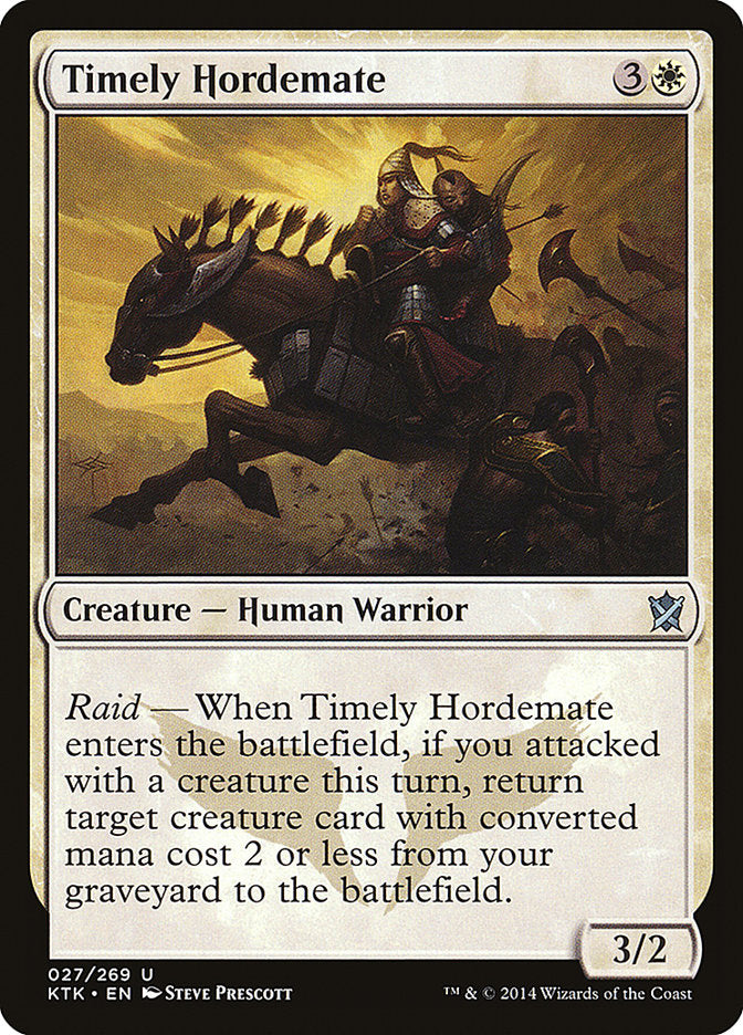 Timely Hordemate [Khans of Tarkir] | I Want That Stuff Brandon