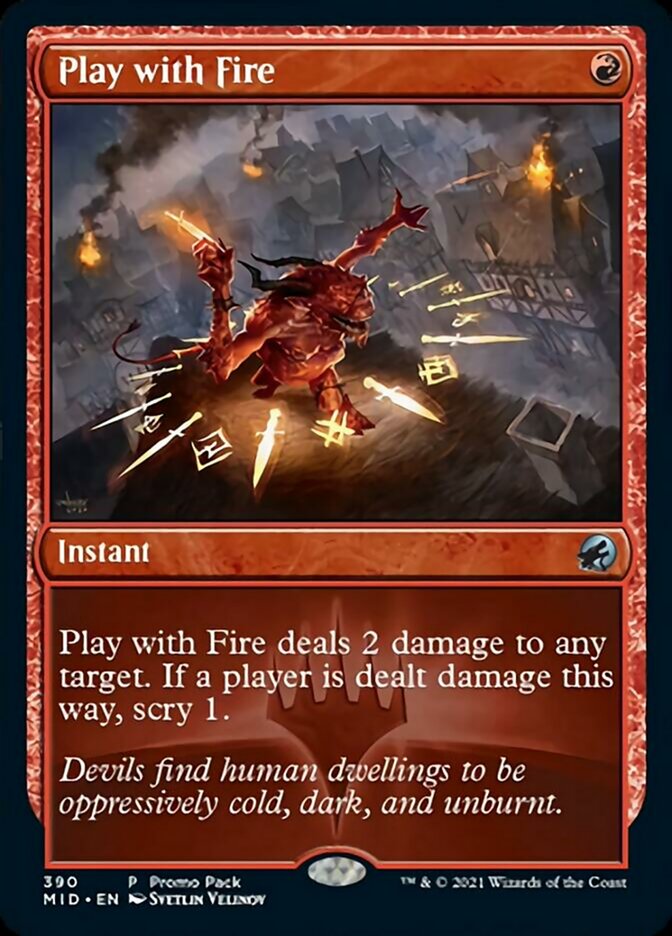 Play with Fire (Promo Pack) [Innistrad: Midnight Hunt Promos] | I Want That Stuff Brandon