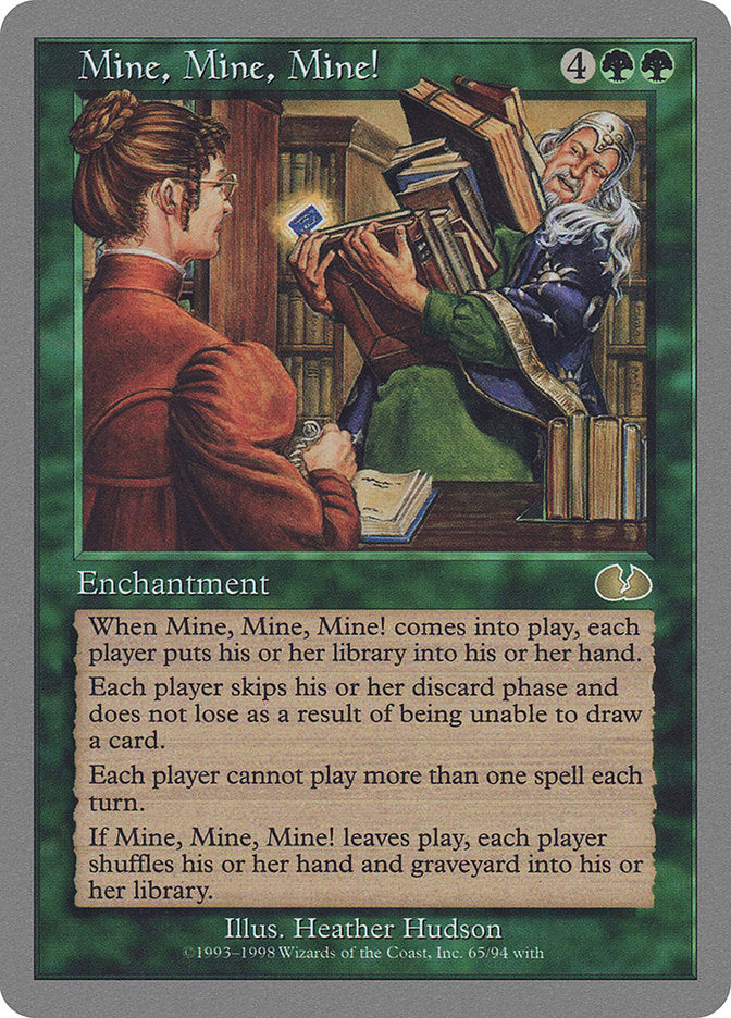 Mine, Mine, Mine! [Unglued] | I Want That Stuff Brandon
