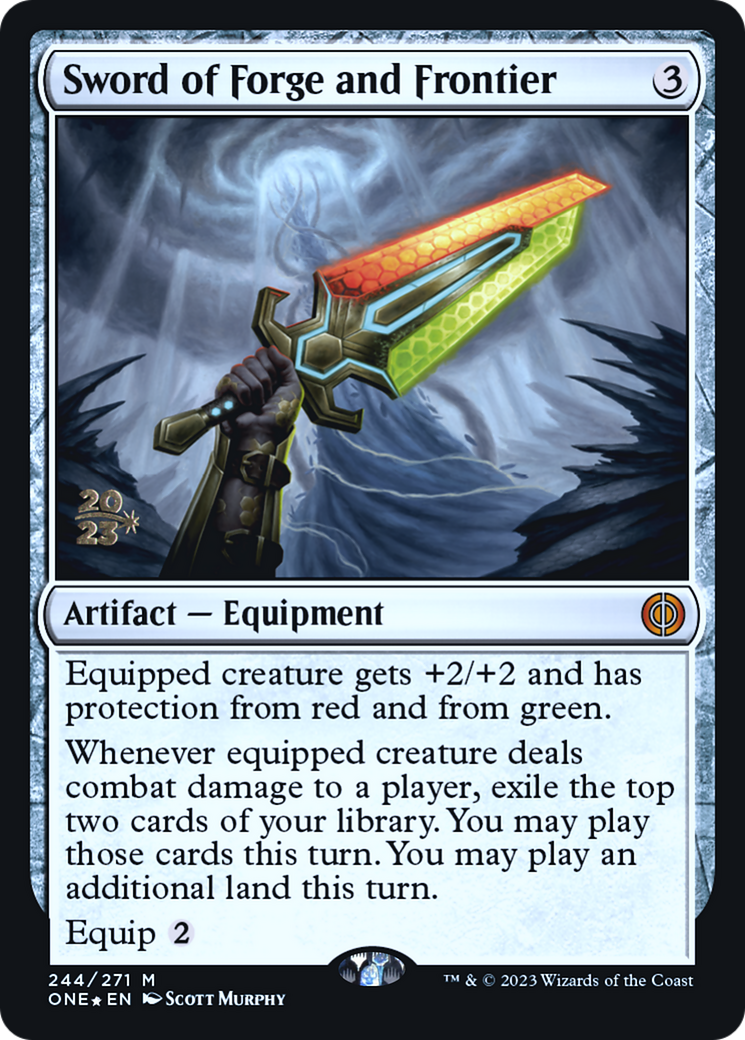 Sword of Forge and Frontier [Phyrexia: All Will Be One Prerelease Promos] | I Want That Stuff Brandon