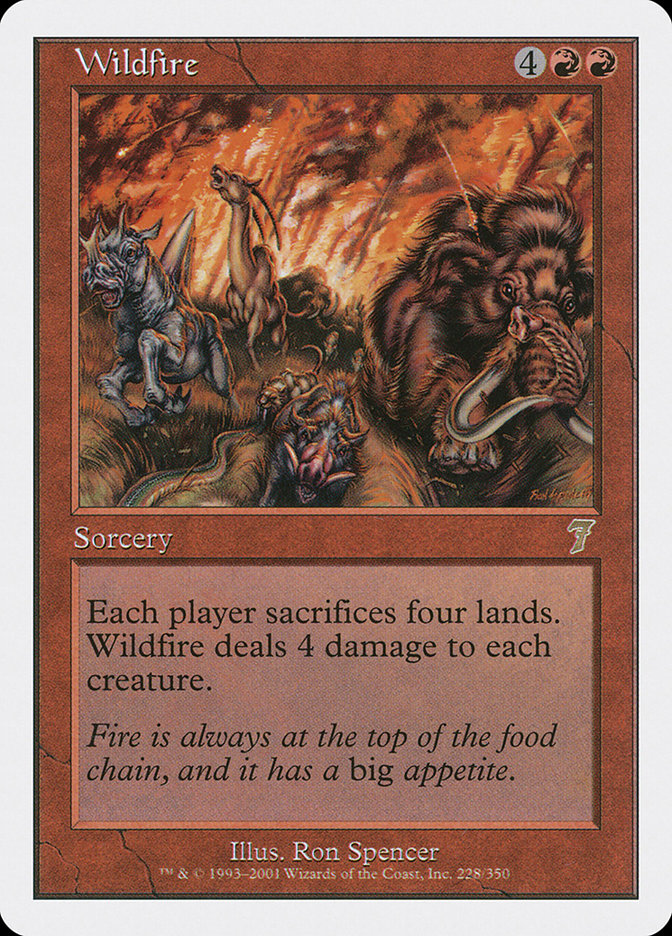 Wildfire [Seventh Edition] | I Want That Stuff Brandon