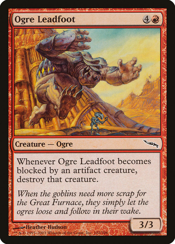 Ogre Leadfoot [Mirrodin] | I Want That Stuff Brandon