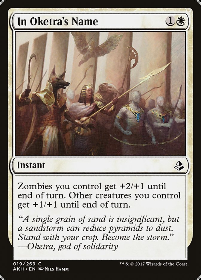 In Oketra's Name [Amonkhet] | I Want That Stuff Brandon