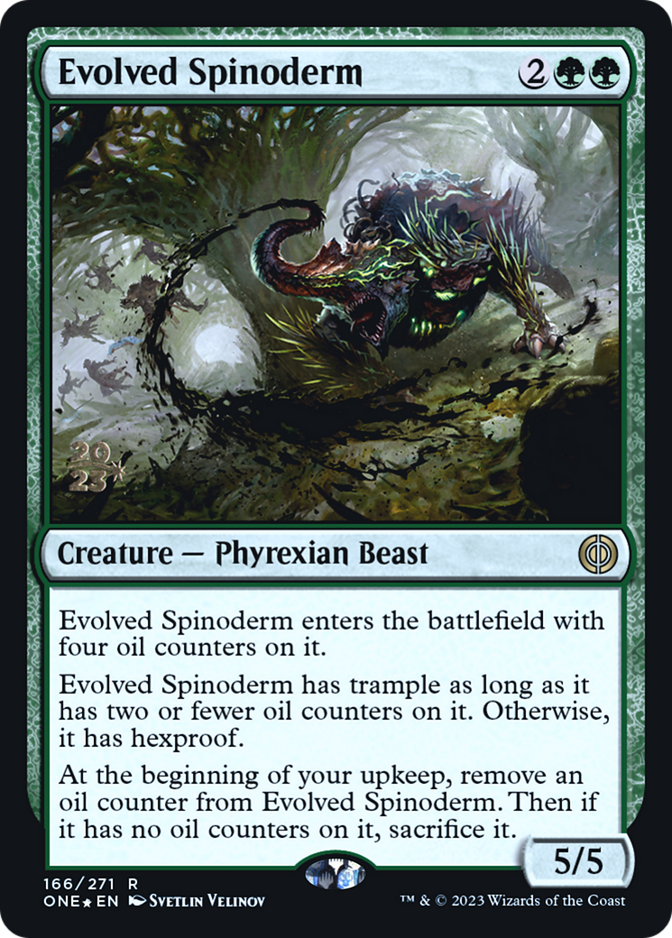 Evolved Spinoderm [Phyrexia: All Will Be One Prerelease Promos] | I Want That Stuff Brandon