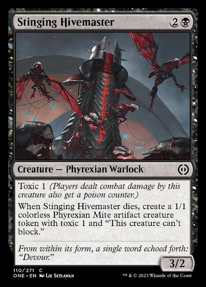 Stinging Hivemaster [Phyrexia: All Will Be One] | I Want That Stuff Brandon