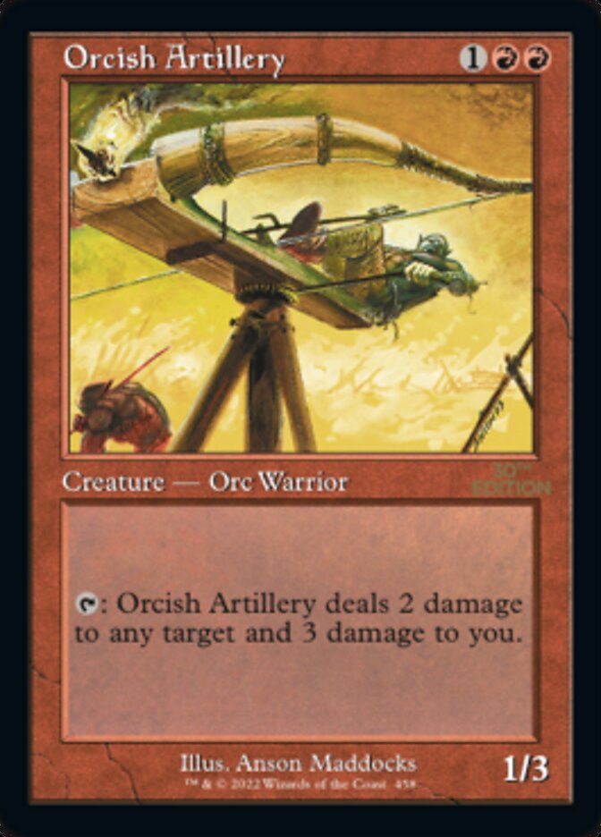 Orcish Artillery (Retro) [30th Anniversary Edition] | I Want That Stuff Brandon