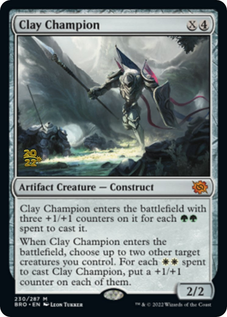 Clay Champion [The Brothers' War Prerelease Promos] | I Want That Stuff Brandon