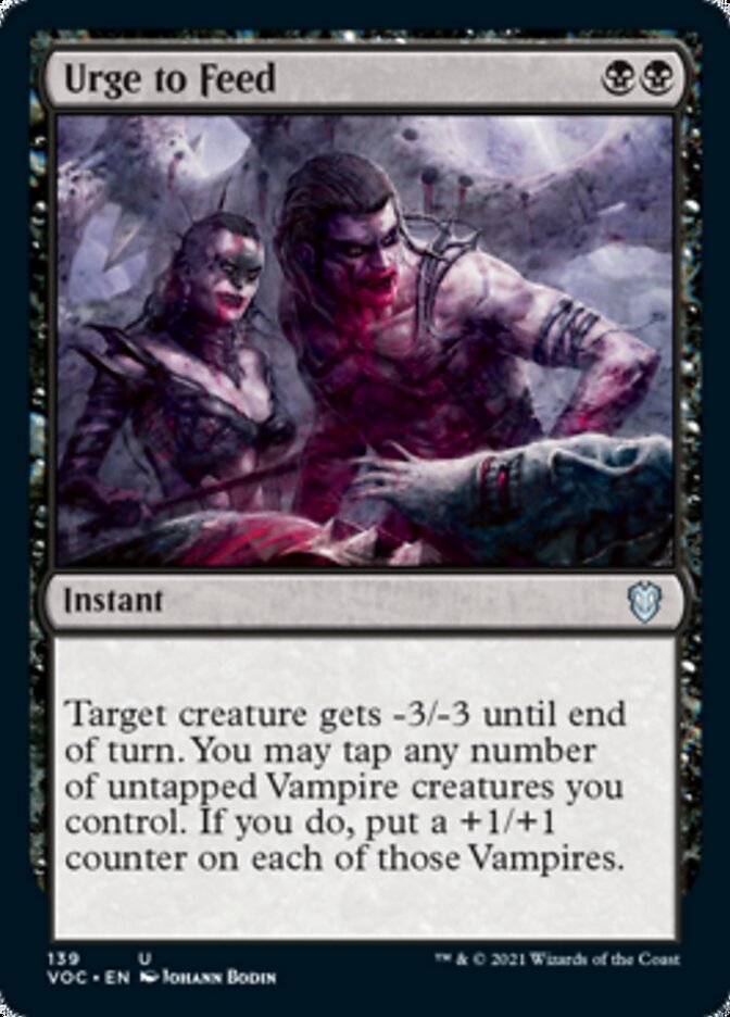 Urge to Feed [Innistrad: Crimson Vow Commander] | I Want That Stuff Brandon