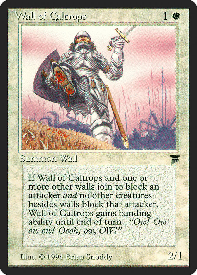 Wall of Caltrops [Legends] | I Want That Stuff Brandon