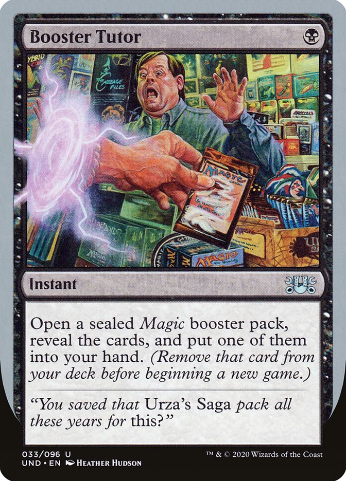 Booster Tutor [Unsanctioned] | I Want That Stuff Brandon