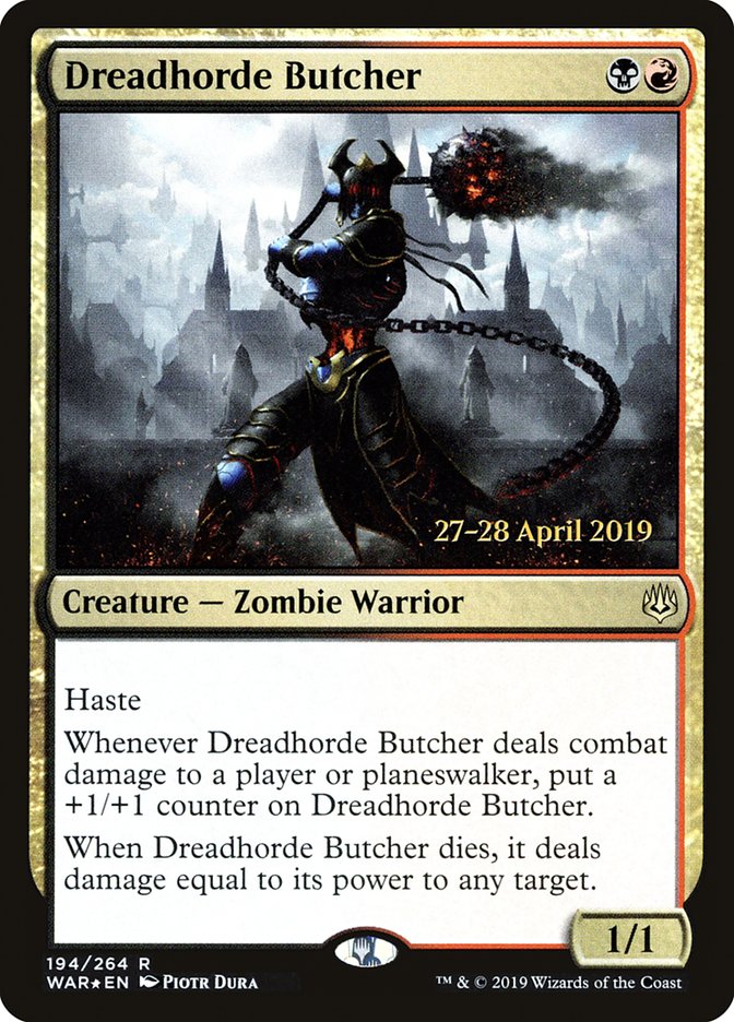 Dreadhorde Butcher [War of the Spark Prerelease Promos] | I Want That Stuff Brandon