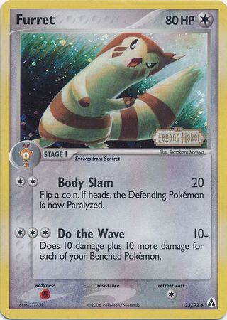 Furret (33/92) (Stamped) [EX: Legend Maker] | I Want That Stuff Brandon