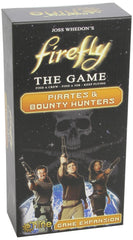 Firefly: The Game – Pirates & Bounty Hunters | I Want That Stuff Brandon