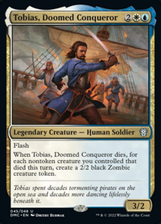 Tobias, Doomed Conqueror [Dominaria United Commander] | I Want That Stuff Brandon