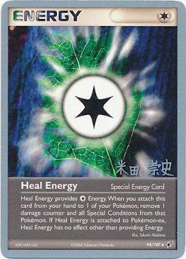 Heal Energy (94/107) (Dark Tyranitar Deck - Takashi Yoneda) [World Championships 2005] | I Want That Stuff Brandon