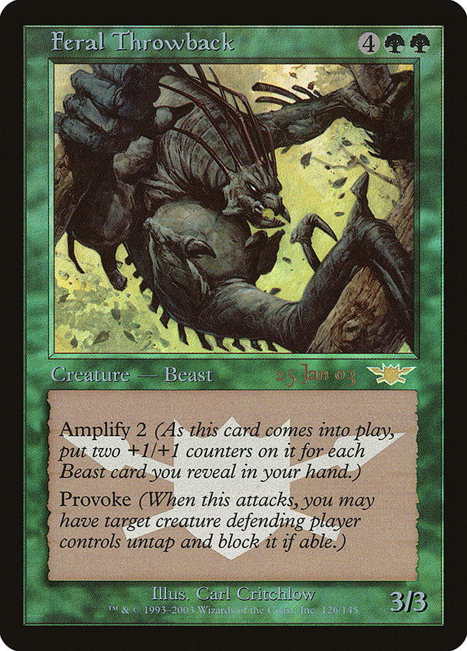 Feral Throwback [Legions Promos] | I Want That Stuff Brandon