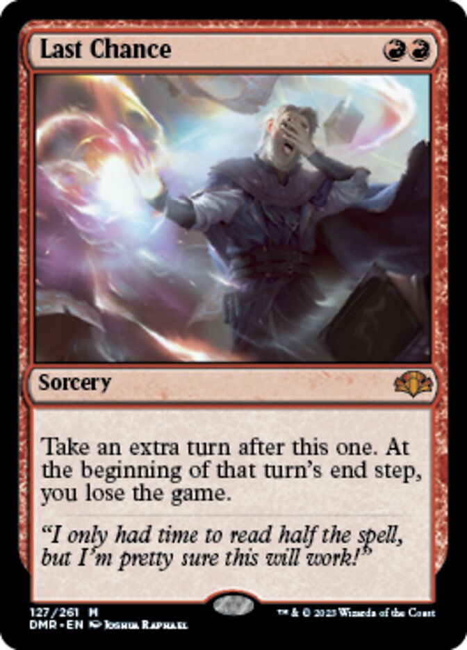 Last Chance [Dominaria Remastered] | I Want That Stuff Brandon