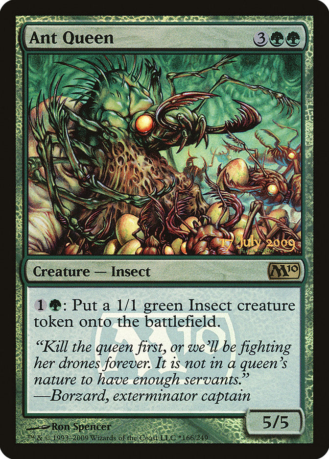 Ant Queen [Magic 2010 Prerelease Promos] | I Want That Stuff Brandon