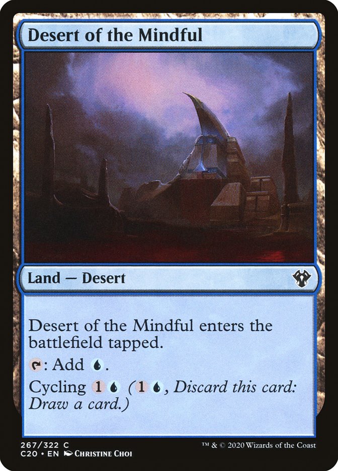 Desert of the Mindful [Commander 2020] | I Want That Stuff Brandon