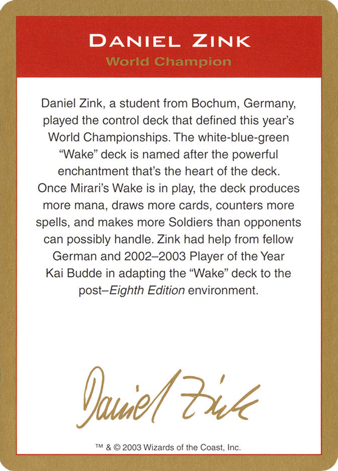 Daniel Zink Bio [World Championship Decks 2003] | I Want That Stuff Brandon