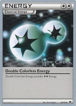 Double Colorless Energy (92/99) (Pesadelo Prism - Igor Costa) [World Championships 2012] | I Want That Stuff Brandon