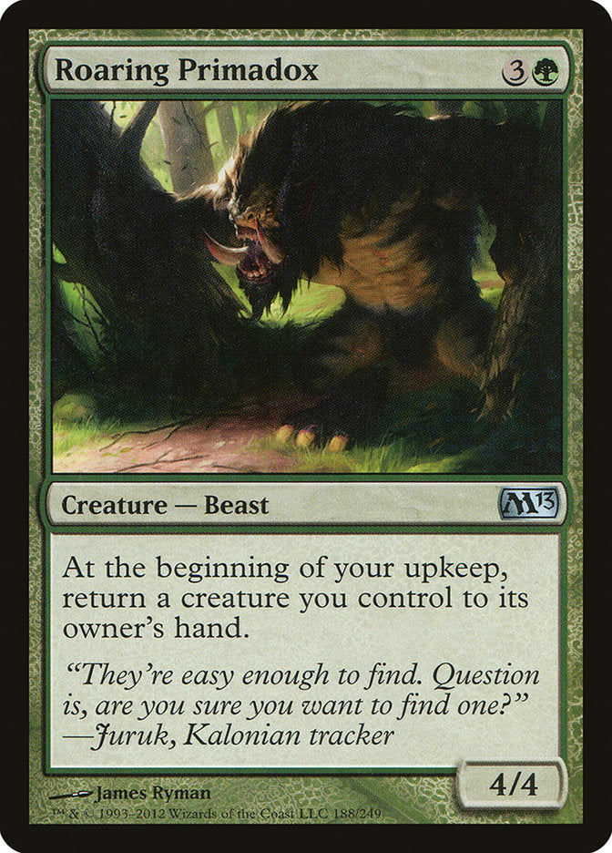 Roaring Primadox [Magic 2013] | I Want That Stuff Brandon