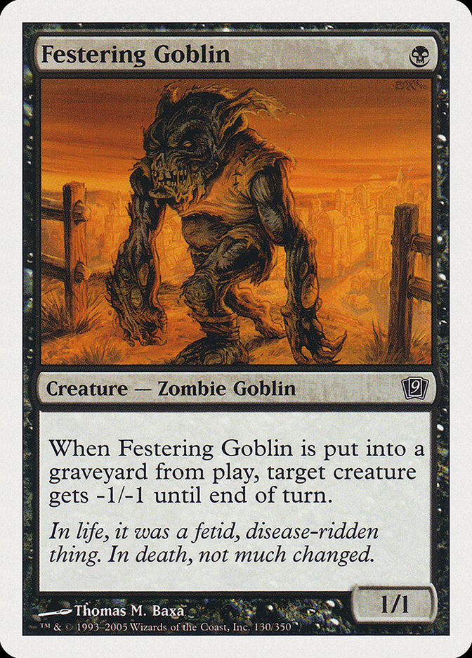 Festering Goblin [Ninth Edition] | I Want That Stuff Brandon