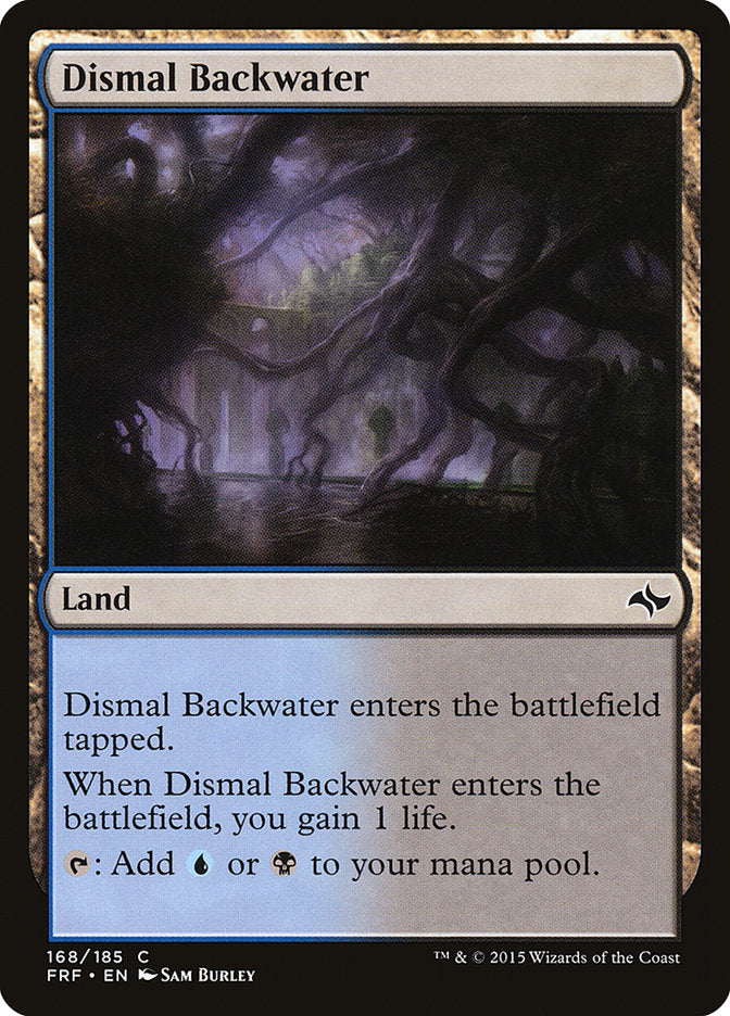 Dismal Backwater [Fate Reforged] | I Want That Stuff Brandon