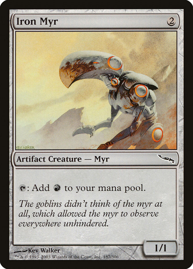 Iron Myr [Mirrodin] | I Want That Stuff Brandon