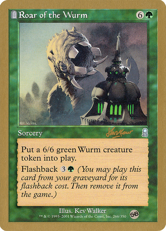 Roar of the Wurm (Sim Han How) (SB) [World Championship Decks 2002] | I Want That Stuff Brandon