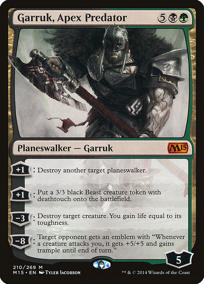 Garruk, Apex Predator [Magic 2015] | I Want That Stuff Brandon