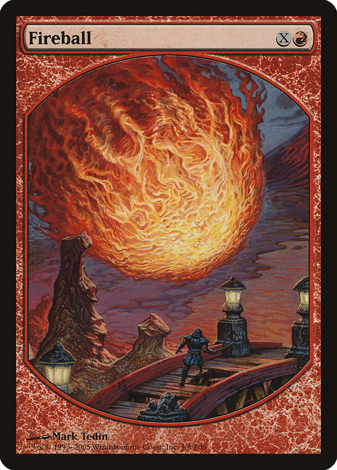 Fireball [Magic Player Rewards 2005] | I Want That Stuff Brandon