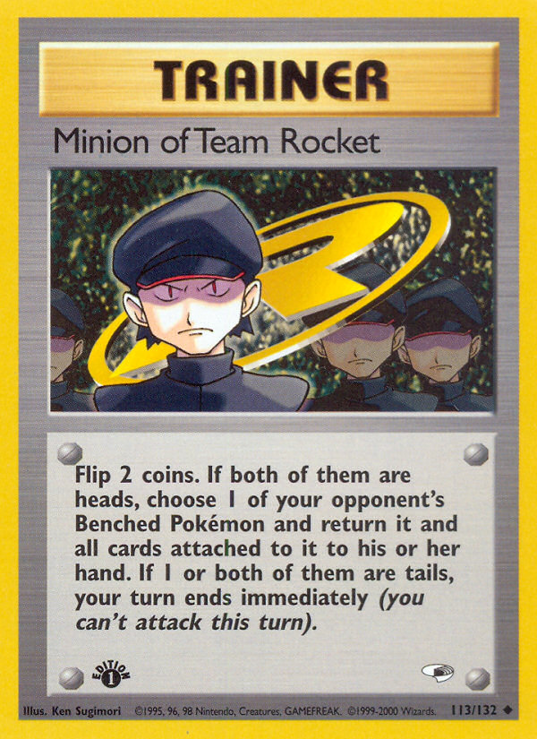 Minion of Team Rocket (113/132) [Gym Heroes 1st Edition] | I Want That Stuff Brandon