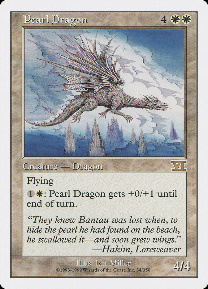 Pearl Dragon [Classic Sixth Edition] | I Want That Stuff Brandon