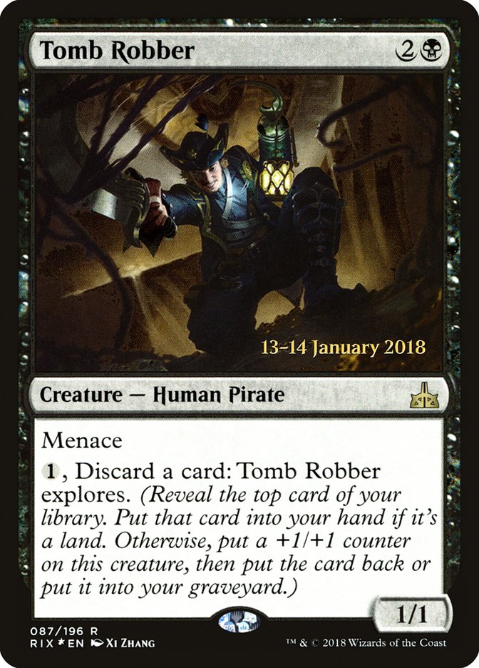 Tomb Robber [Rivals of Ixalan Prerelease Promos] | I Want That Stuff Brandon