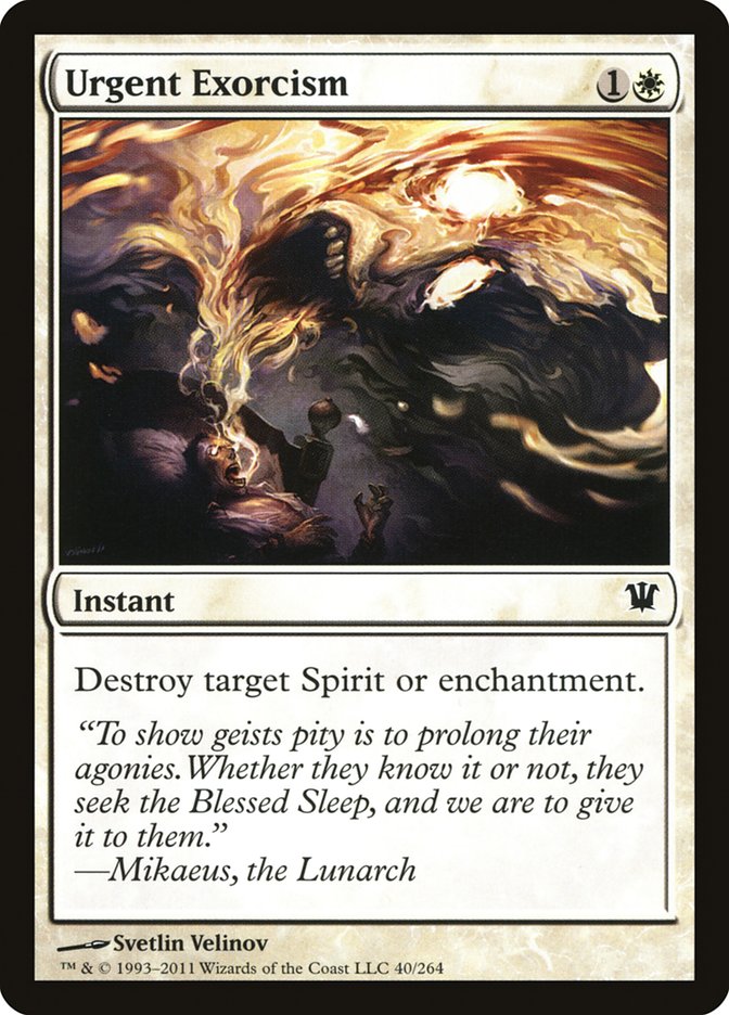 Urgent Exorcism [Innistrad] | I Want That Stuff Brandon