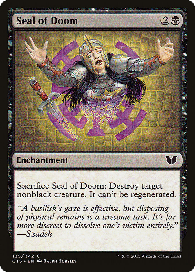 Seal of Doom [Commander 2015] | I Want That Stuff Brandon
