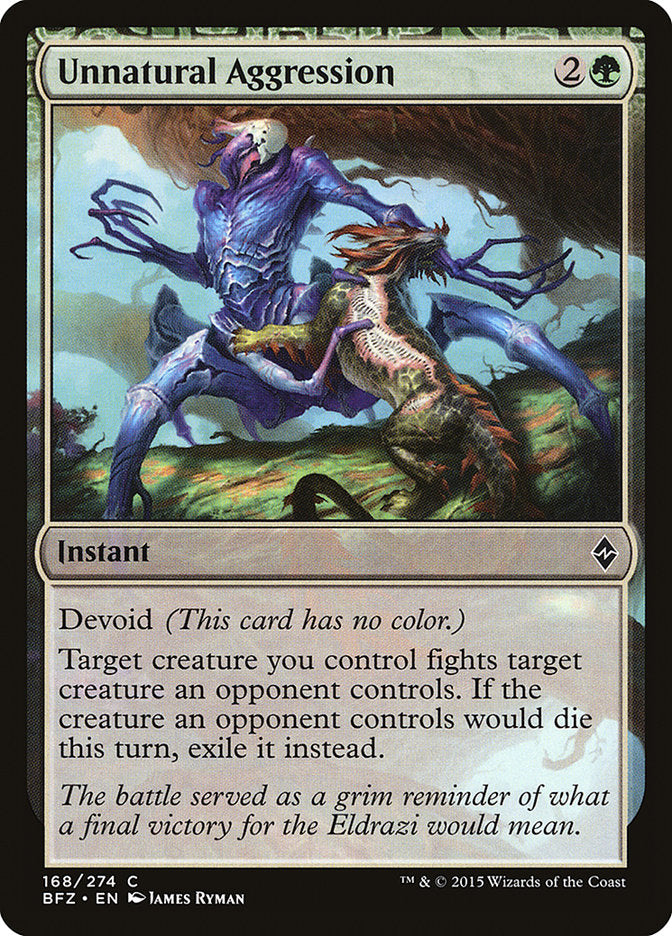 Unnatural Aggression [Battle for Zendikar] | I Want That Stuff Brandon