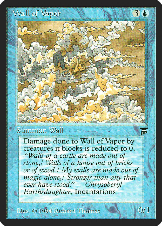 Wall of Vapor [Legends] | I Want That Stuff Brandon