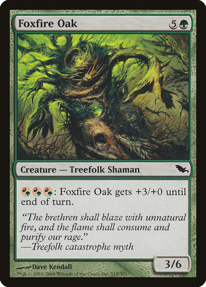 Foxfire Oak [Shadowmoor] | I Want That Stuff Brandon