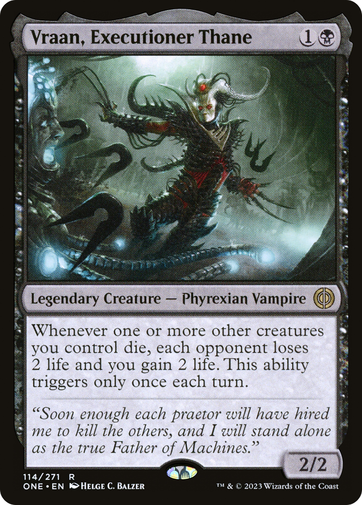 Vraan, Executioner Thane [Phyrexia: All Will Be One] | I Want That Stuff Brandon