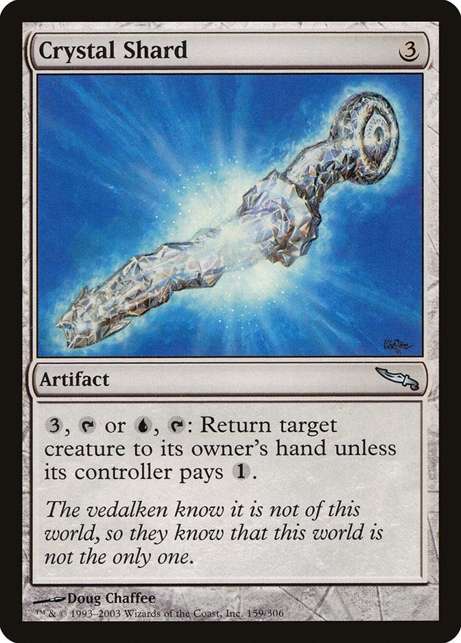 Crystal Shard [Mirrodin] | I Want That Stuff Brandon